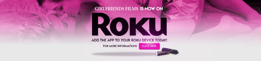 Girlfriend Films Roku